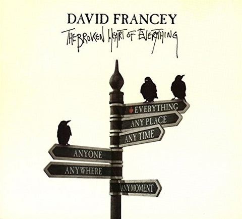 David Francey - The Broken Heart Of Everything [CD]