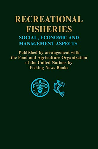 Recreational Fisheries: Social Economic and Management Aspects