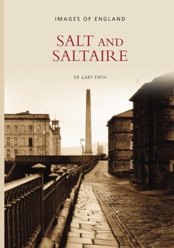 Salt and Saltaire: Images of England