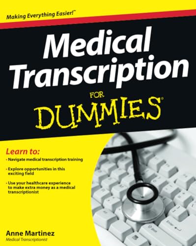Medical Transcription for Dummies