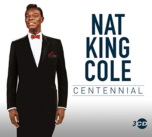 Cole Nat King - Centennial (100 Years Anniversary) The Very Best Of (Greatest Hits) [CD]