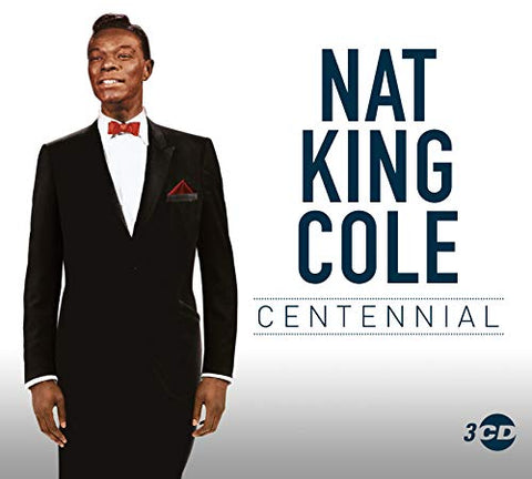 Cole Nat King - Centennial (100 Years Anniversary) The Very Best Of (Greatest Hits) [CD]