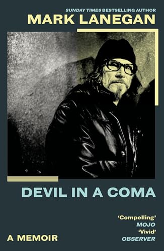 Book cover: portrait of Mark Lanegan in a beanie, memoir title below.
