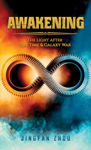 Awakening : The Light after the Time and Galaxy War