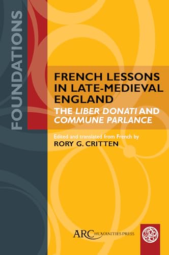 French Lessons in Late-Medieval England : The "Liber Donati" and "Commune Parlance"