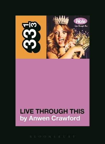 Hole's Live Through This (331/3)