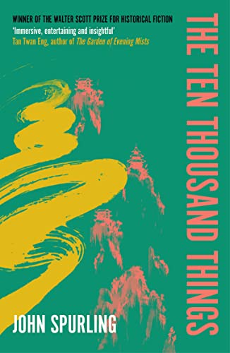 The Ten Thousand Things : Winner of the Walter Scott Prize for Historical Fiction