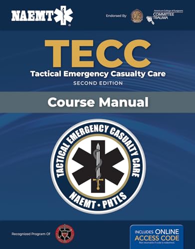 Spanish TECC: Atencion Tactica a Victimas En Emergencias, Segunda Edicion, Manual Del Curso : Atencion Tactica a Victimas En Emergencias, Segunda Edicion, Manual Del Curso