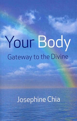 Your Body: Gateway to the Divine