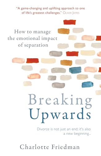 Breaking Upwards : How to manage the emotional impact of separation