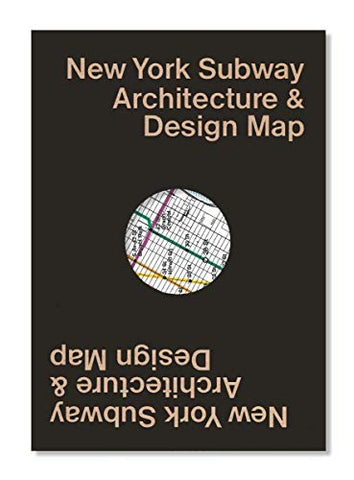 New York Subway Architecture & Design Map (Public Transport Architecture & Design Maps by Blue Crow Media)