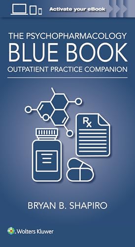 The Psychopharmacology Blue Book : Outpatient Practice Companion