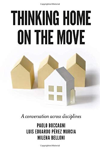 Thinking Home on the Move: A conversation across disciplines