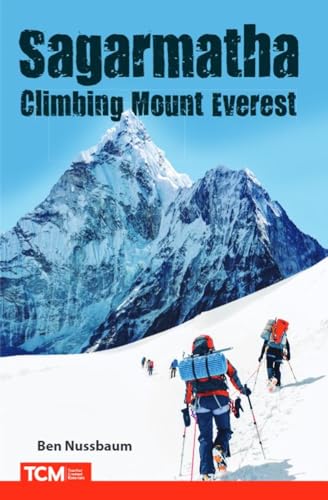 Sagarmatha : Climbing Mount Everest