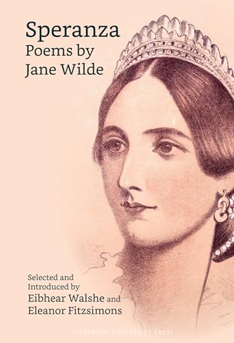 Speranza: Poems by Jane Wilde