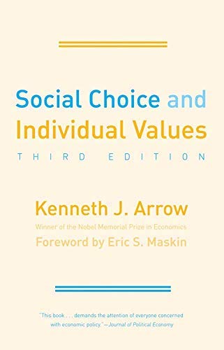 Social Choice and Individual Values: Third Edition