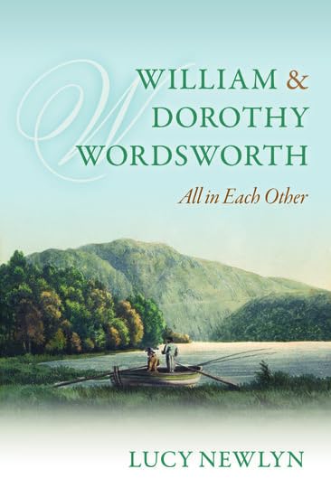 William and Dorothy Wordsworth : 'All in each other'