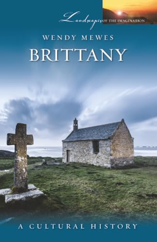 Book cover: Brittany, a cultural history, featuring a stone chapel and cross.