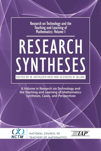 Research on Technology and the Teaching and Learning of Mathematics : Vol. 1, Research Syntheses
