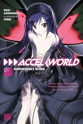 Accel World Light Novel Vol 01 Kuroyukihimes Return