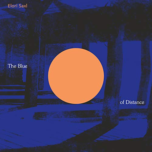 Elori Saxl - The Blue of Distance [VINYL]