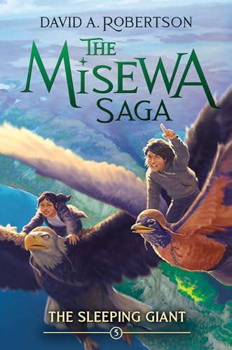 The Sleeping Giant : The Misewa Saga, Book Five