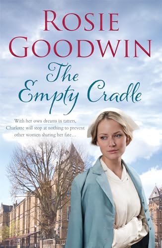 The Empty Cradle: An unforgettable saga of compassion in the face of adversity