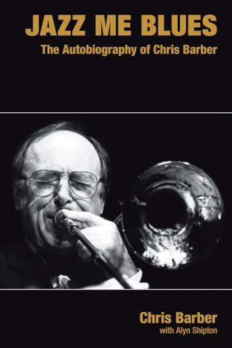 Book cover: "Jazz Me Blues" autobiography with portrait of Chris Barber.