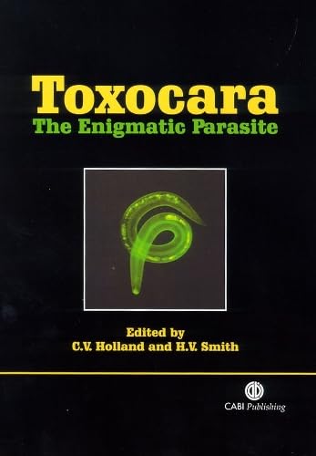 Toxocara : The Enigmatic Parasite