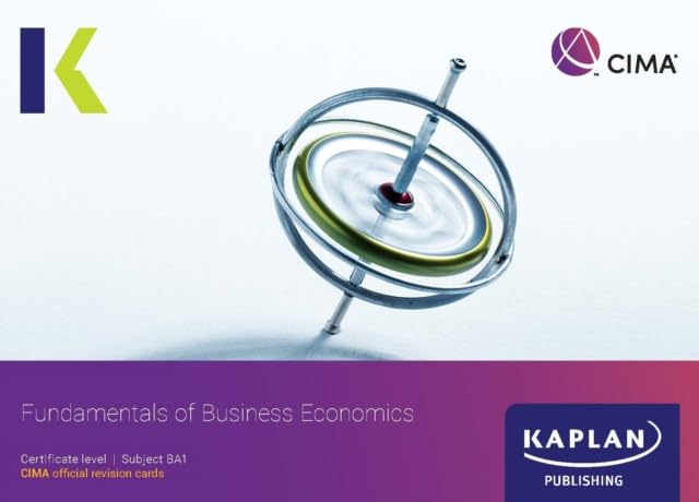 BA1 FUNDAMENTALS OF BUSINESS ECONOMICS - REVISION CARDS