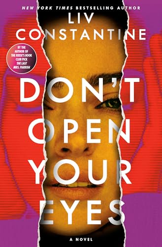 Don't Open Your Eyes : A Novel