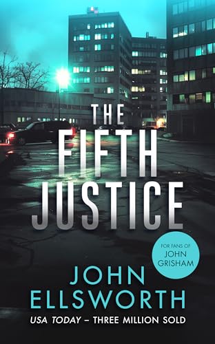 The Fifth Justice : A legal thriller