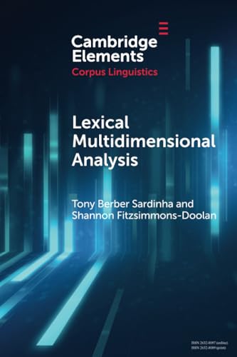 Lexical Multidimensional Analysis : Identifying Discourses and Ideologies