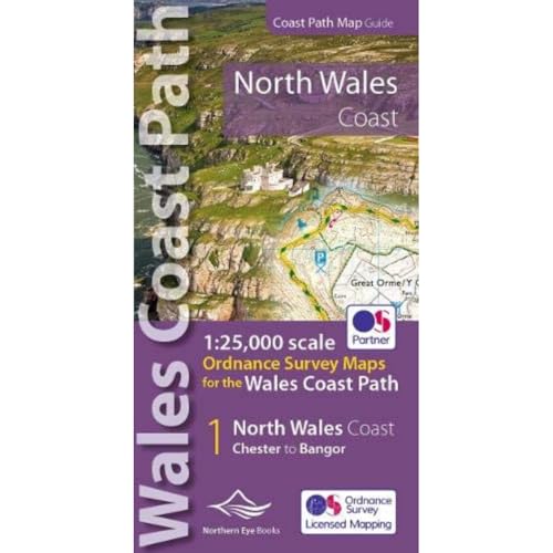 North Wales Coast Path Map : 1:25,000 scale Ordnance Survey mapping for the Wales Coast Path : 2
