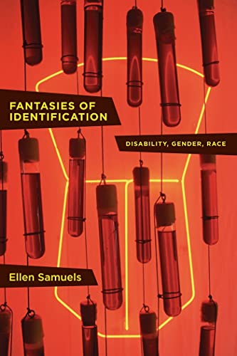 Fantasies of Identification: Disability