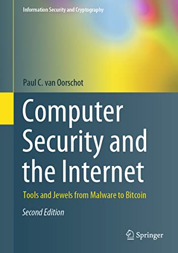 Computer Security and the Internet : Tools and Jewels from Malware to Bitcoin