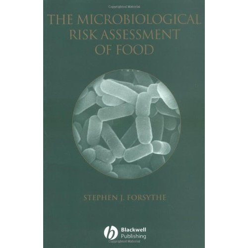 The Microbiological Risk Assessment of Food