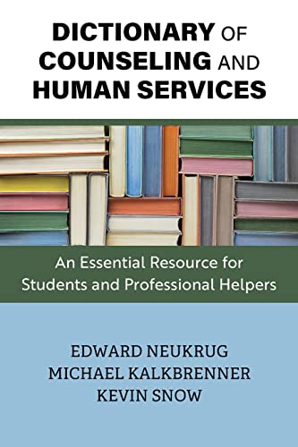Dictionary of Counseling and Human Services : An Essential Resource for Students and Professional Helpers