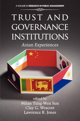 Trust and Governance Institutions : Asian Experiences