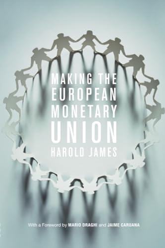 Making the European Monetary Union