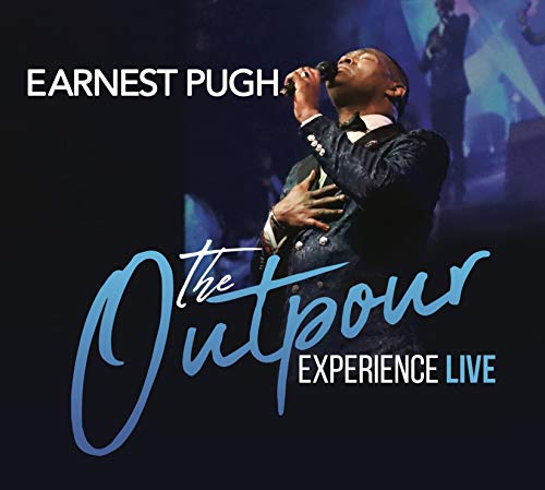 CD cover for "The Outpour Experience Live" by Ernest Pugh, a gospel singer.