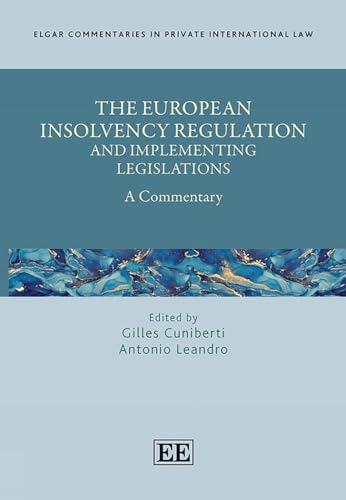 The European Insolvency Regulation and Implementing Legislations : A Commentary