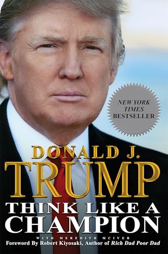Think Like a Champion : An Informal Education In Business and Life