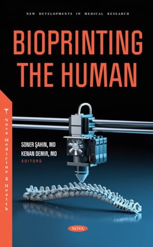 Bioprinting the Human
