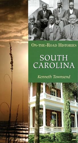 South Carolina : On-the-Road Histories