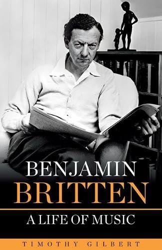 Benjamin Britten - A life of Music