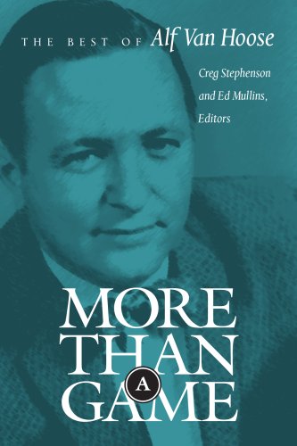 More Than a Game : The Best of Alf Van Hoose