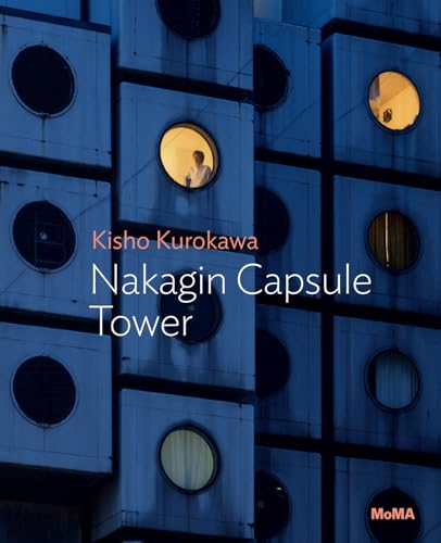 Kisho Kurokawa: Nakagin Capsule Tower