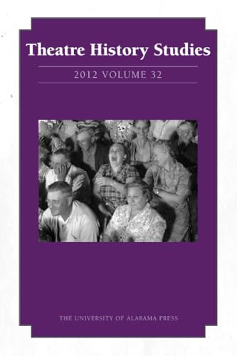 Theatre History Studies 2012 : Volume 32