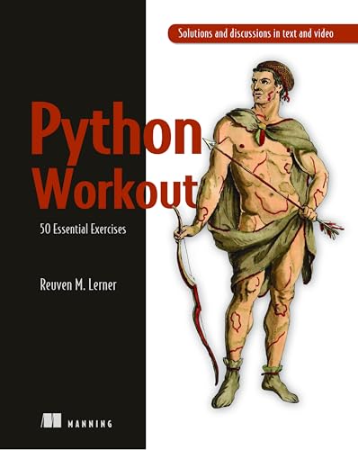 Python Workout: 50 Essential Exercises